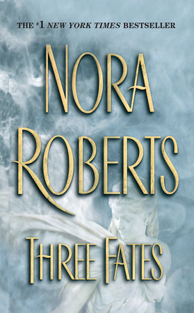 Three Fates by Nora Roberts