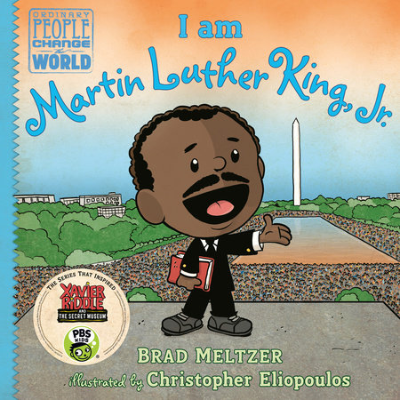 I am Martin Luther King, Jr. by Brad Meltzer