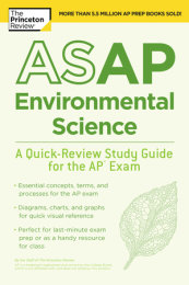 ASAP Environmental Science: A Quick-Review Study Guide for the AP Exam