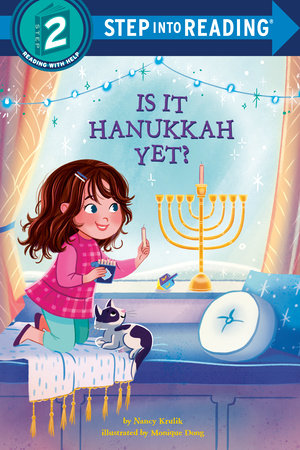 Is it Hanukkah Yet? by Nancy Krulik; illustrated by Monique Dong