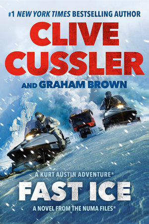 Fast Ice by Clive Cussler and Graham Brown