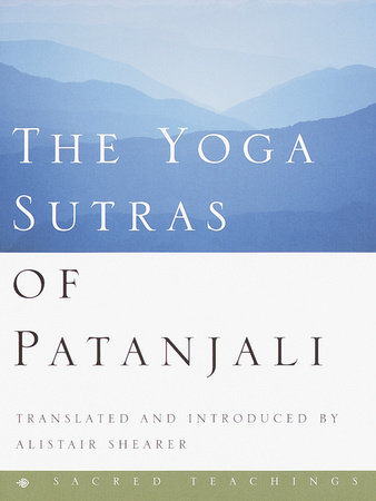 The Yoga Sutras of Patanjali by Alistair Shearer