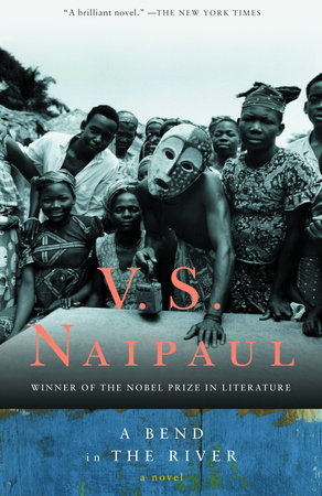 A Bend in the River by V. S. Naipaul