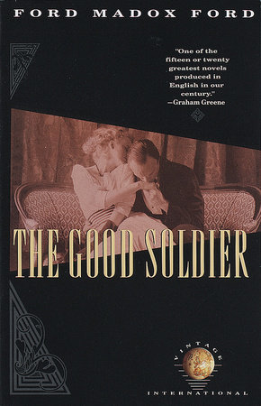 Good Soldier by Ford Madox Ford