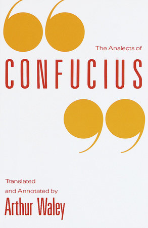 The Analects of Confucius by Arthur Waley