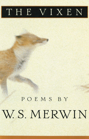 The Vixen by W. S. Merwin