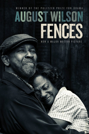 Fences (Movie tie-in) by August Wilson