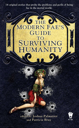 The Modern Fae's Guide to Surviving Humanity