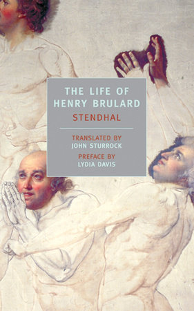 The Life of Henry Brulard by Stendhal