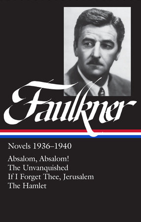 William Faulkner Novels 1936-1940 (LOA #48) by William Faulkner