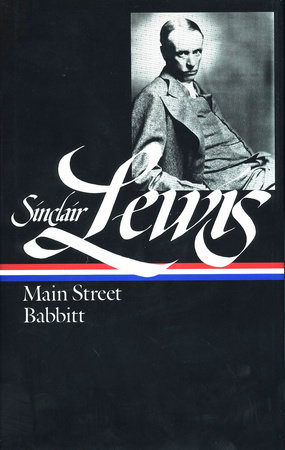 Sinclair Lewis: Main Street and Babbitt (LOA #59) by Sinclair Lewis