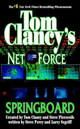 Tom Clancy's Net Force: Springboard by Steve Perry