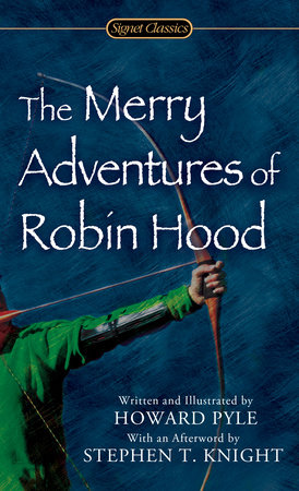 The Merry Adventures of Robin Hood by Howard Pyle