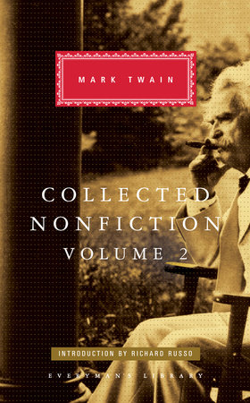 Collected Nonfiction of Mark Twain, Volume 2 by Mark Twain