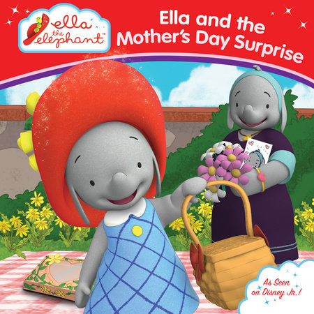 Ella and the Mother's Day Surprise