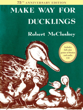 Make Way for Ducklings 75th Anniversary Edition by Robert McCloskey