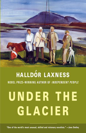 Under the Glacier by Halldor Laxness