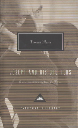 Joseph and His Brothers by Thomas Mann