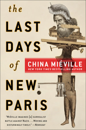 The Last Days of New Paris by China Miéville