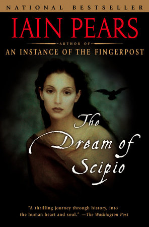 Dream of Scipio by Iain Pears