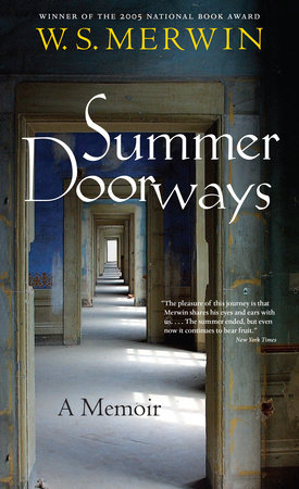 Summer Doorways by W. S. Merwin