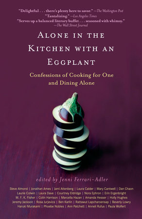 Alone in the Kitchen with an Eggplant