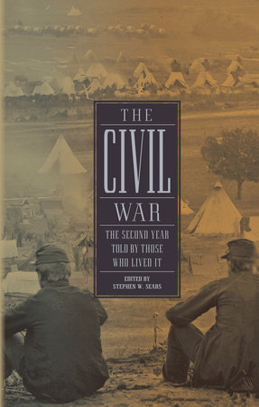 The Civil War: The Second Year Told By Those Who Lived It (LOA #221)