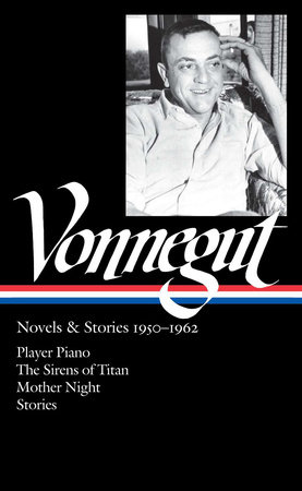 Kurt Vonnegut: Novels & Stories 1950-1962 (LOA #226)
