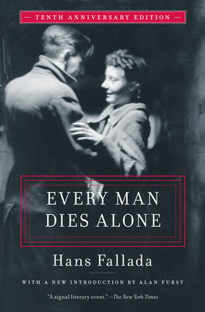 Every Man Dies Alone by Hans Fallada