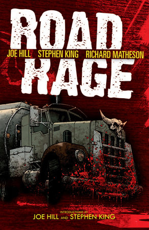 Road Rage by Joe Hill, Stephen King, Richard Matheson and Chris Ryall