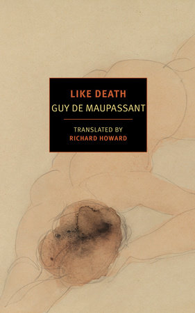 Like Death by Guy De Maupassant