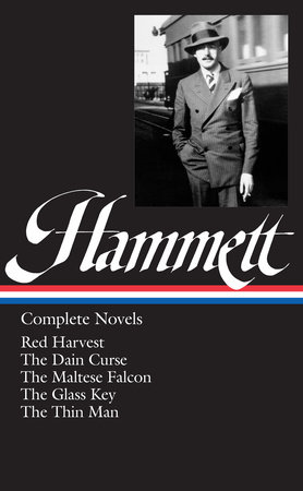 Dashiell Hammett: Complete Novels (LOA #110) by Dashiell Hammett