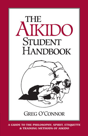 The Aikido Student Handbook