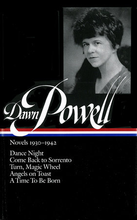 Dawn Powell: Novels 1930-1942 (LOA #126)