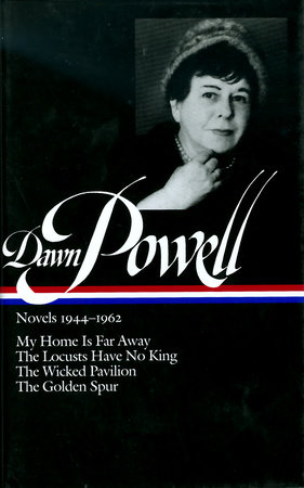Dawn Powell: Novels 1944-1962 (LOA #127)