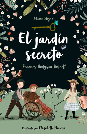 El jardín secreto / The Secret Garden by Frances Hodgson Burnett
