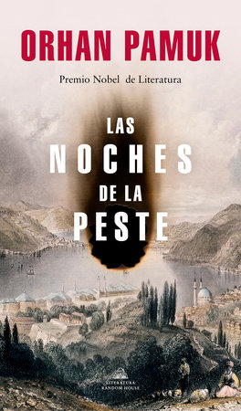 Las noches de la peste / Nights of Plague by Orhan Pamuk