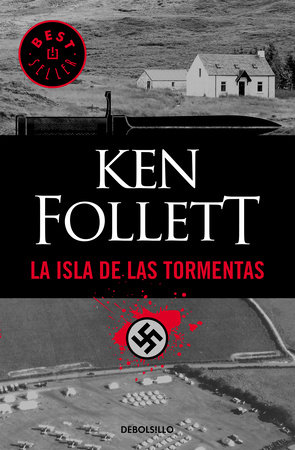 La isla de las tormentas / Eye of the Needle by Ken Follett
