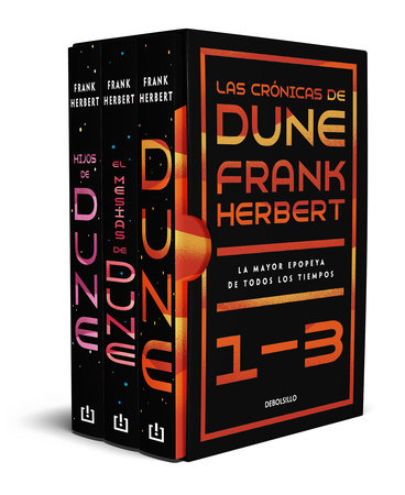 Estuche Las crónicas de Dune: Dune, El mesías de Dune e Hijos de dune / Frank Herbert's Dune Saga 3-Book Boxed Set: Dune,Dune Messiah, and Children of Dune by Frank Herbert