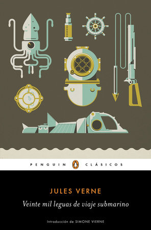 Veinte mil leguas de viaje submarino / Twenty ThoUSnd Leagues Under the Sea by Jules Verne