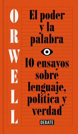 El poder y la palabra / Power and Words by George Orwell