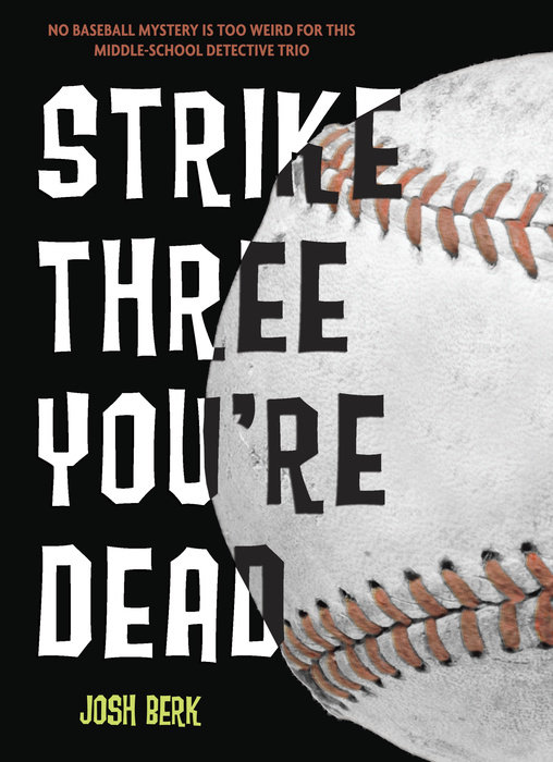 Book cover for Strike Three, You\'re Dead