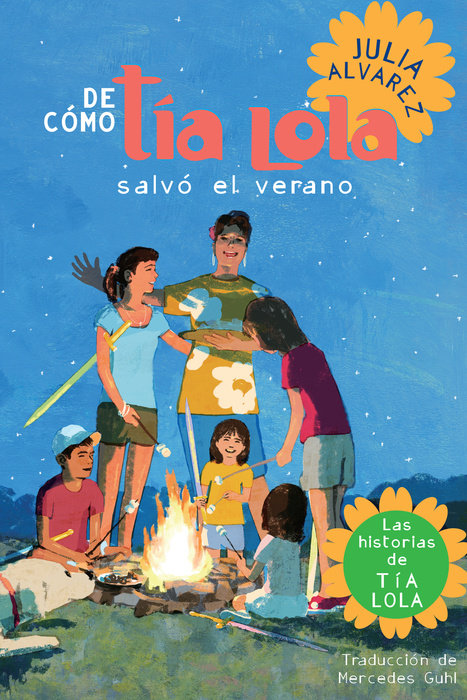 Cover of De como tia Lola salvo el verano (How Aunt Lola Saved the Summer Spanish Edition)
