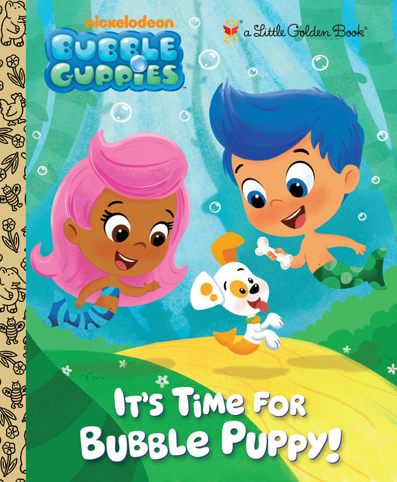 Cover of It\'s Time for Bubble Puppy! (Bubble Guppies)