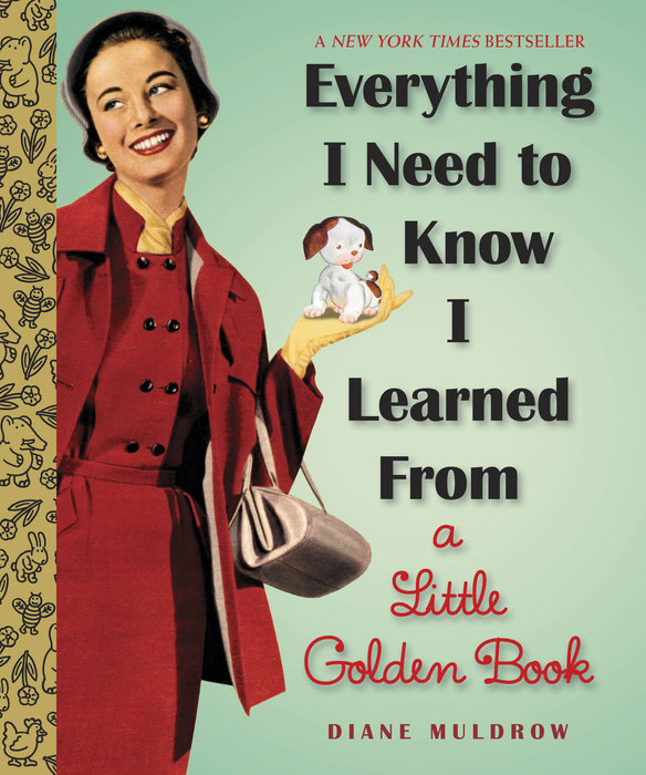 Book cover for Everything I Need To Know I Learned From a Little Golden Book