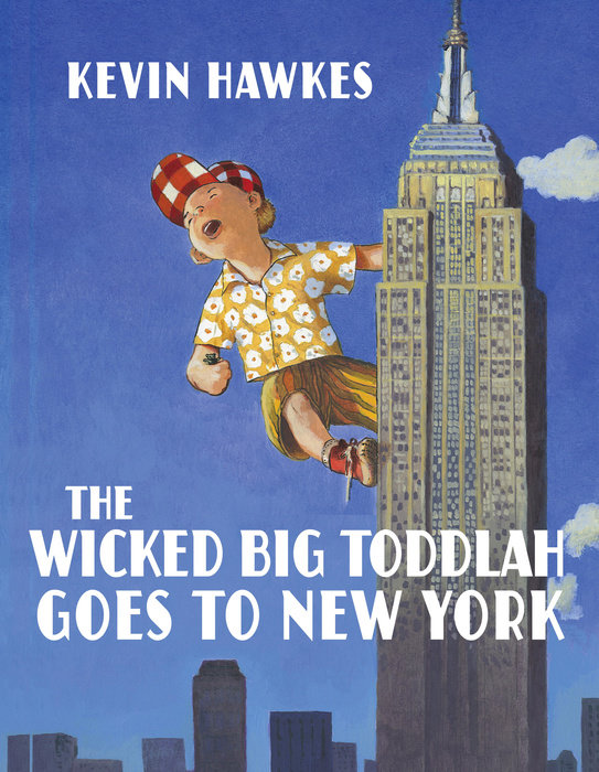 Cover of The Wicked Big Toddlah Goes To New York