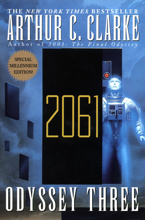 2061: Odyssey Three by Arthur C. Clarke: 9780345413987 |  PenguinRandomHouse.com: Books