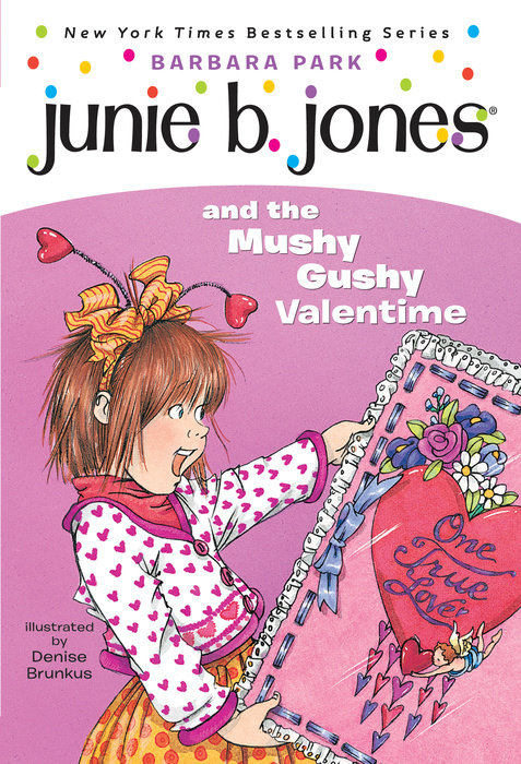 Cover of Junie B. Jones #14: Junie B. Jones and the Mushy Gushy Valentime