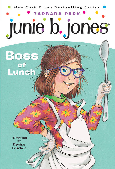 Cover of Junie B. Jones #19:  Boss of Lunch
