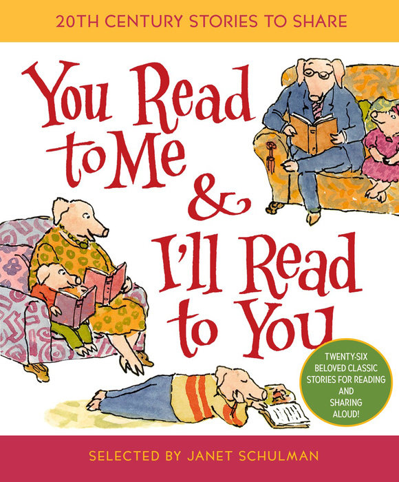 You Read to Me & I'll Read to You - Selected by Janet Schulman ...